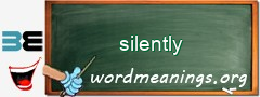 WordMeaning blackboard for silently